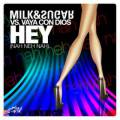 : Milk & Sugar - Hey (Nah Neh Nah) (23.7 Kb)