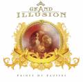 : Grand Illusion - Prince Of Paupers (2011)