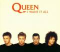 : Queen - I Want It All