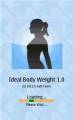 : Ideal Body Weight v.1.00 (10.5 Kb)
