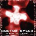 : DOCTOR SPEED - Face to Face (2012)  (9 Kb)