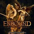 : Enbound - And She Says Gold (2011)