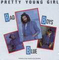 : Bad Boys Blue - Pretty Yuong Girl (26.5 Kb)