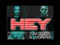 : Tom Boxer & Morena - Hey (Radio Edit)