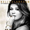 : Kelly Clarkson - Stronger (2011)