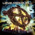 : Love.Might.Kill  2 Big 2 Fail (2012 ) 