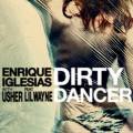 :  - Enrique Iglesias & Usher - Dirty Dancer (26.4 Kb)
