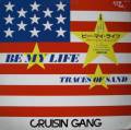 : Cruisin' Gang - Be My Life (12.9 Kb)