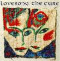 : Cure - Lovesong 