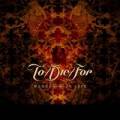 : To Die For - (I just) Want you