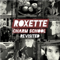 : Roxette - Charm School Revisited (CD 2) (28.9 Kb)