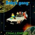 : Baby's Gang - Challenger (12.6 Kb)