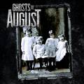 : Ghosts Of August - Ghosts Of August (2011)