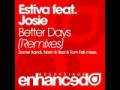 : Trance / House - Estiva Feat. Josie - Better Days (Daniel Kandi's Proglift Remix) (5.5 Kb)
