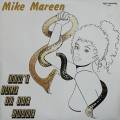 : Mike Mareen - Don't Talk To Snake