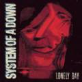 : System Of A Down - Lonely Day (5.1 Kb)