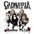 : Cadaveria - Horror Metal (2012)