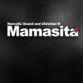 :   - Narcotic Sound And Christian D - Mamasita (Radio edit) (15.8 Kb)