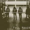 : Full Houze - Streets Of Town (2012) 