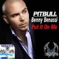 : benny benassi feat. pitbull - put it on me (16.8 Kb)