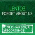 : Lentos - Forget About Us (Barnes & Heatcliff Remix)