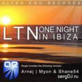 : LTN - One Night In Ibiza (Myon & Shane 54 Remix)
