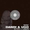 : Dandi &amp; Ugo  - Experience Eighty (Original Mix)