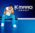 : k-maro - crazy (4.8 Kb)