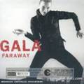 : Gala - Faraway (4.9 Kb)