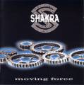 : Shakra - 1999 - Moving Force