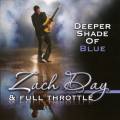: Zach Day & Full Throttle - Deeper Shade of Blue (2013) (19.6 Kb)