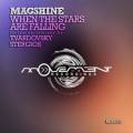 : Magshine-When The Stars Are Falling(Tvardovsky Remix