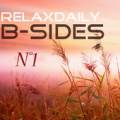 :   - Relaxdaily - B-Sides N1