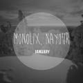 : Trance / House - Monolix, Nayour - January (Original Mix) (13.1 Kb)