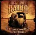 : Dirt River Radio - Ballad Of Broken Man