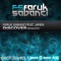 : Faruk Sabanci feat Jaren - Discover (Sezer Uysal Pres. Spennu Remix)