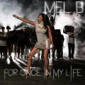 :  - Mel B - For Once In My Life (23.6 Kb)