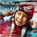 : Naughty Boy Feat. Sam Smith  La La La  (26.3 Kb)