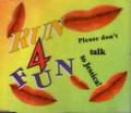 : Run 4 Fun - Please Don't Talk To Jessica