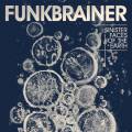 : Funkbrainer - Sinister Faces Of The Earth(Foot  Remix) 