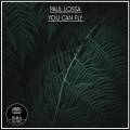 : Paul Lossa - You Can Fly (Original Mix)