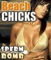 : Sperm Bomb:Beach Chiks (14.3 Kb)