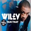 : Drum and Bass / Dubstep - Wiley & Chew Fu - Take That (18.5 Kb)