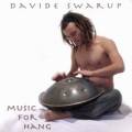 : Relax - Davide Swarup - Moods, an opening (Music for Hang) (11.4 Kb)