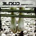 : Blood - Seppuku (2008)