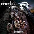 : Crystal Viper - Legends - 2010