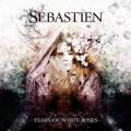 : Hard, Metal - Sebastien - Tears Of White Roses 2010
