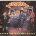 : Krokus - Say Goodbye (16.9 Kb)