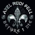 : AXEL RUDI PELL - Before I Die (2012)  (21.2 Kb)