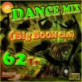 : DANCE MIX 62b (BIG BOOM-Club) by DEDYLY64  2012